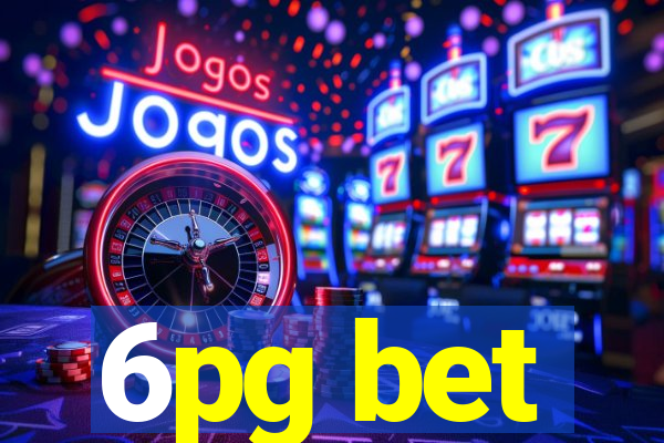 6pg bet